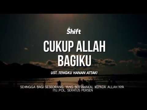 Ust Hanan Attaki Cukup Bagiku Allah Youtube