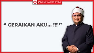 'CERAIKAN AKU...!!!' - Ustaz Badli Shah Alauddin
