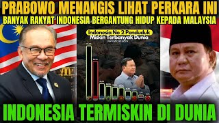 Download Lagu PARAH❗PRABOWO AKUI INDONESIA BANYAK HUTANG BUDI KPADA MALAYSIA❗NI BUKTI RAKYAT 🇮🇩 BANYAK YG BUTUH 🇲🇾 MP3