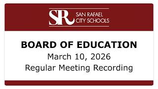 SRCS Board of Education Regular Meeting - March 10, 2026