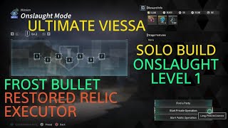 ONSLAUGHT, ULTIMATE VIESSA BUILD, SOLO, FROST BULLET - The First Descendant