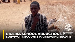 Nigeria school abductions: Survivor recounts harrowing escape