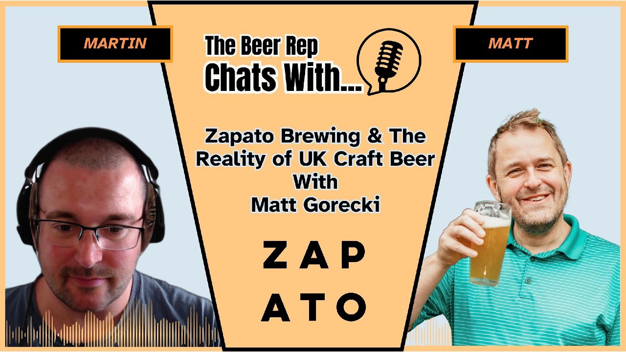 Zapato Brewing & The Reality of UK Craft Beer with Matt Gorecki
