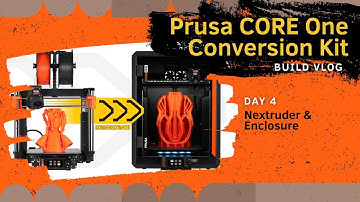 Prusa CORE One Conversion Kit Build | Day 4 - Nextruder & Enclosure