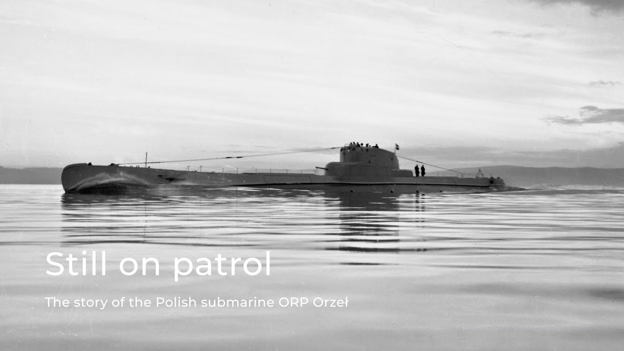 ORP Orzeł_Still on Patrol PL