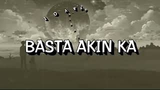 Basta Akin Ka - $erjo, JDK, Yayoi (420 Soldierz)(Clinxy Beats)-(Lyrics)