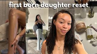 Spring Reset for First Born Daughters | Hygiene, Self Care & Slowing Down