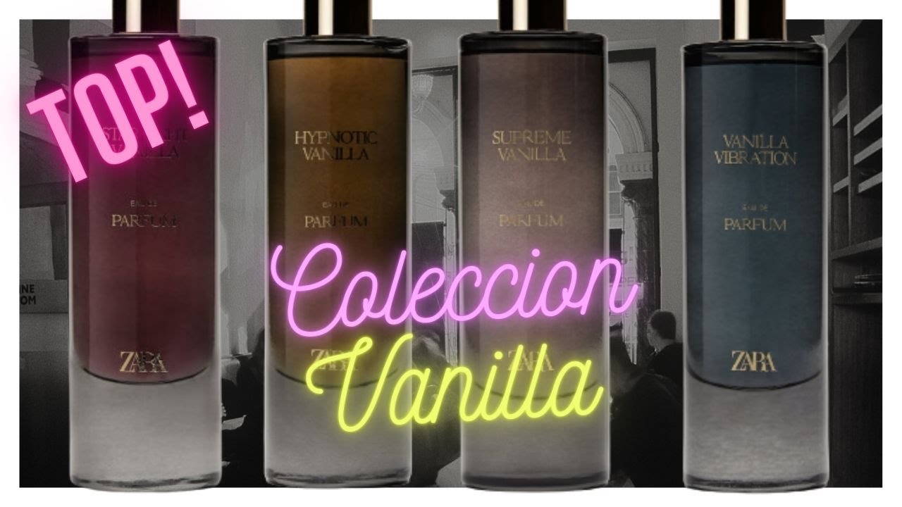 Nueva Coleccion VANILLA de ZARA BUENISIMAS! Hypnotic Vanilla Starlight Vanilla... YouTube