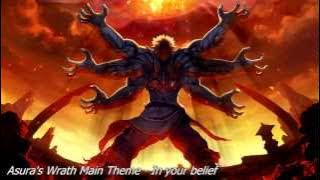 Asura's Wrath - Main Theme - In your belief