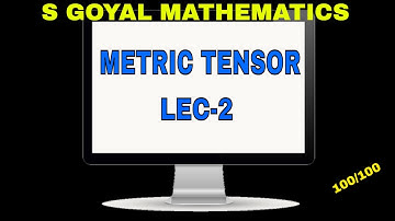 Metric Tensor and Riemannian Space |Lec-2