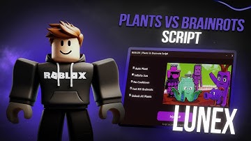 Plants Vs Brainrots Script *NO KEY* - Auto Farm, Auto Buy, Instant Kill, Auto Kill, Dupe & More