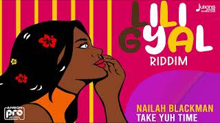 Video voorbeeld van "Nailah Blackman - Take Yuh Time (Lili Gyal Riddim) | 2024 Soca | Official Audio"