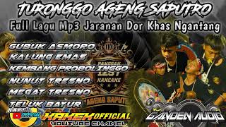 FULL ALBUM LAGU JARANAN DOR KHAS NGANTANG TURONGGO AGENG SAPUTRO ft GANDEN AUDIO