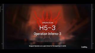H5-3 CLEAR! | Arknights F2P strategy guide