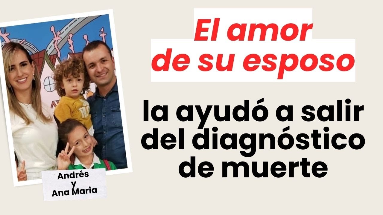 El amor de su esposo la ayudó a salir del diagnóstico de muerte