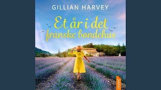 Chapter 251 - Et år i det franske bondehus