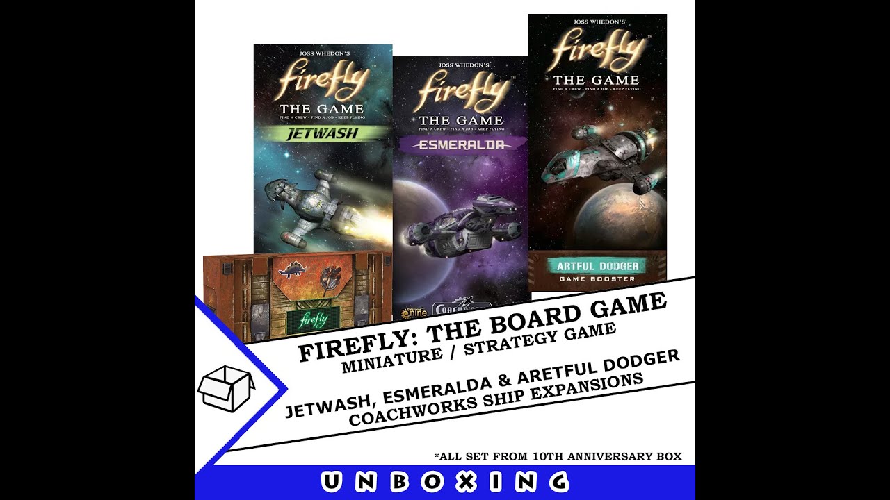 A FIREFLY Board Game Has Been Created A FIREFLY Board Game Has Been Created