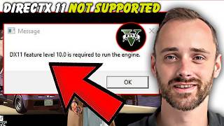 DirectX 11 Not Supported? Fix GTA 5 Enhanced Edition Graphics Error