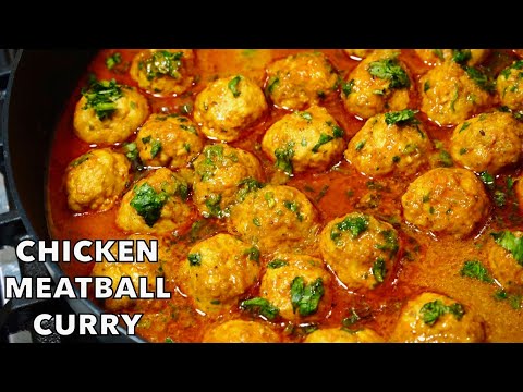 SECRETS TO COOKING JUICY amp SOFT CHICKEN MEATBALL CURRY  CHICKEN KOFTA CURRY