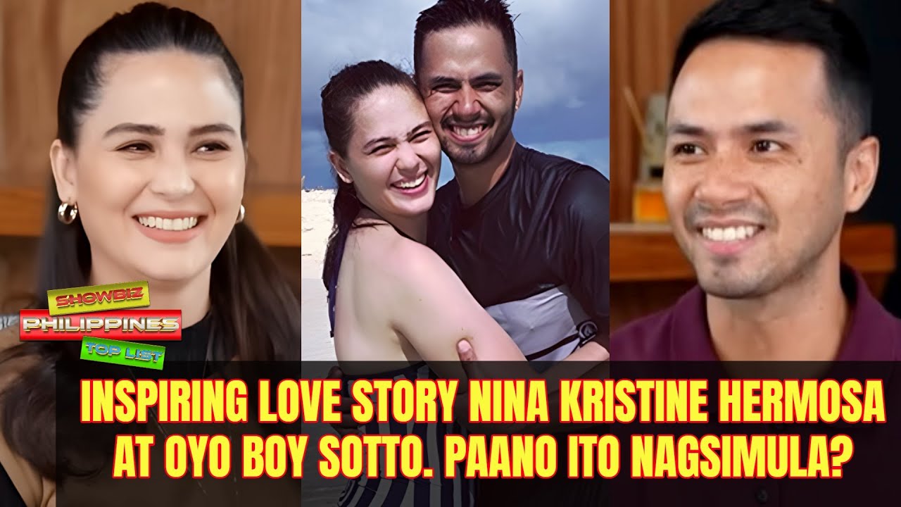 Inspiring Love Story nina Kristine Hermosa at Oyo Boy Sotto. Paano ito nagsimula?