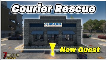 Would you play this new quest? (7 Days to Die: Alpha 21)