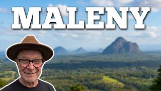 Maleny: Queensland's Most Beautiful Mountain Escape