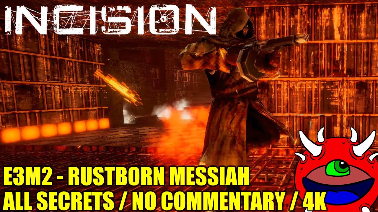 Incision Gameplay - E3BOSS1 Rustborn Messiah - 100% Secrets No ...