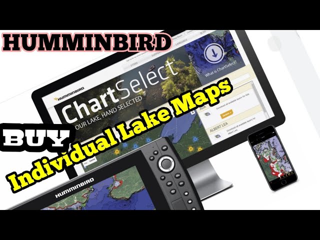 Humminbird Chart Select - Purchase your individual HD Lake Maps 