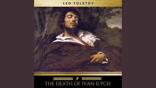 Chapter 48 - The Death of Ivan Ilyitch