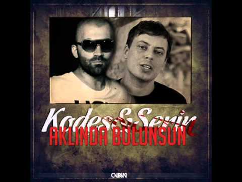 Kodes & Serin - Aklında Bulunsun