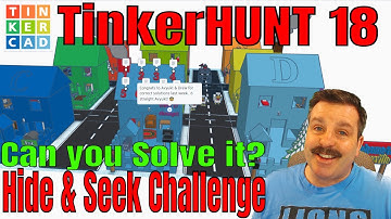Can you solve TinkerHUNT 18 A Tinkercad Hide & Seek | 5 hidden items