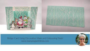 Bridge Card With Embossing Paste & Masking