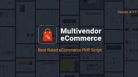 Complete eCommerce Shopping Platform | Website with Active eCommerce CMS PHP Script 2022