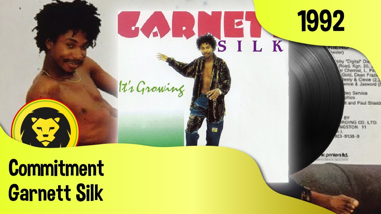 Garnett Silk - Commitment (Garnett Silk - It's Growing, Digital-B