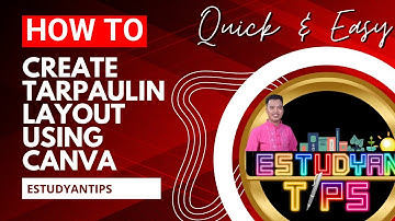 HOW TO MAKE TARPAULIN LAYOUT FROM CANVA | QUICK AND EASY | GEARED LEARNING