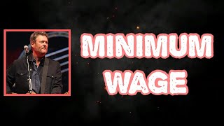 Blake Shelton - Minimum Wage (Lyrics)