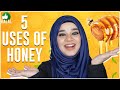 5 Surprising Uses of Honey | Ramsha Sultan