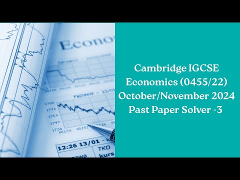 Economics (0455/22) October/November 2024  Past Paper Solver - 3 - video from Tutopiya