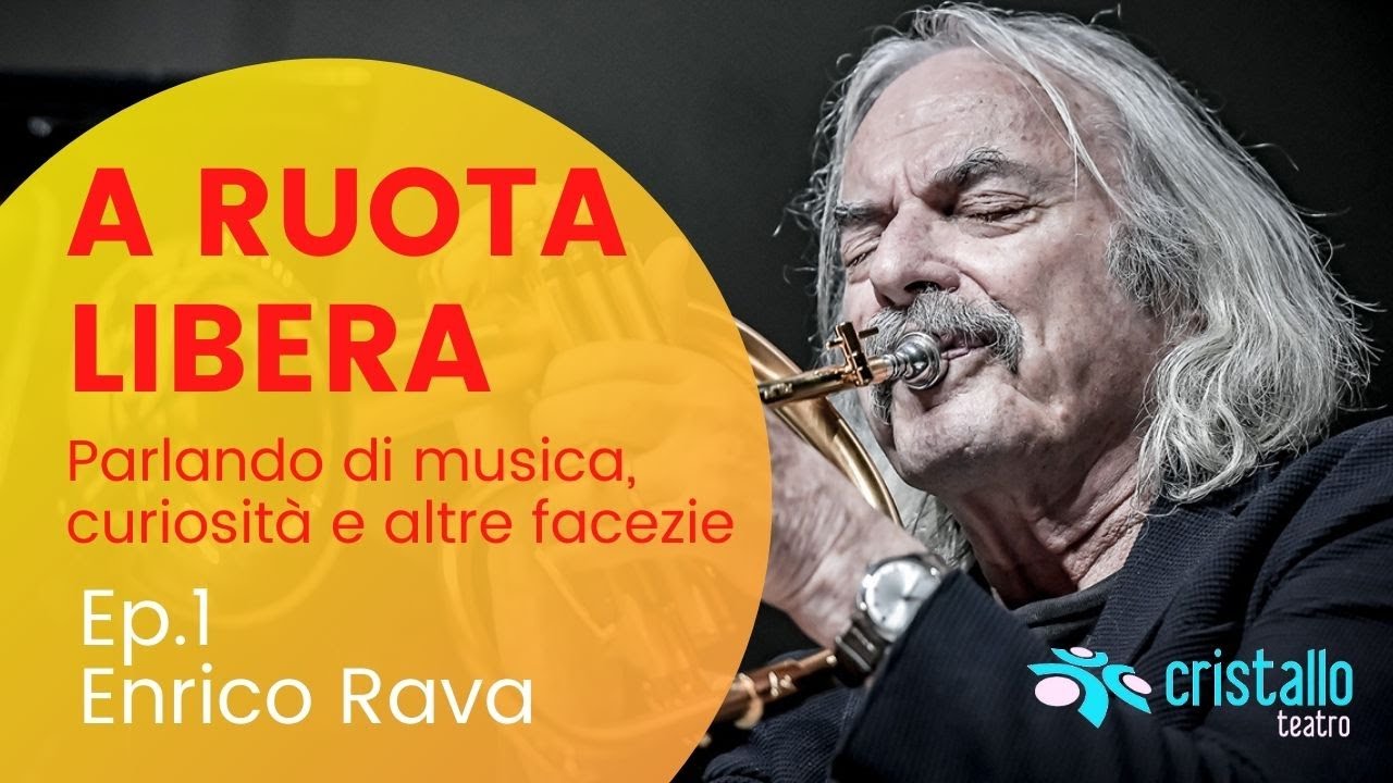 A RUOTA LIBERA con Enrico Rava. Marzo2022 (intervista Teatro Cristallo Bolzano)