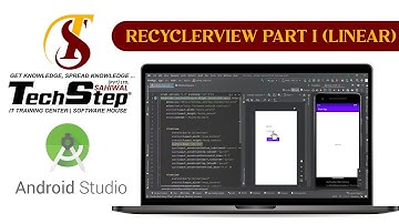 Lecture 26 | Recycler view part 1( Linear )  | Android Studio | Tech Step Sahiwal