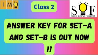 Answer Key 🔑 Set A And B Release For IMO Class 2 of The Year 2023 |