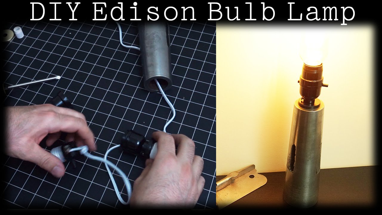 Let's Make A DIY Edison Bulb Lamp - YouTube