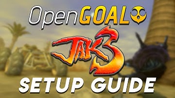 OpenGOAL - Jak 3 Setup Guide