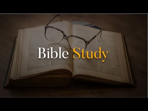 Bible Study - October 26, 2021