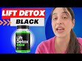 LIFT DETOX BLACK - (( MUITO CUIDADO!! )) - LIFT DETOX BLACK FUNCIONA? LIFT DETOX CAPS É BOM?