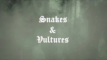 UADA - Snakes and Vultures (Official Lyric Video - HD)