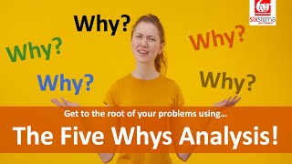 The Five Whys Analysis