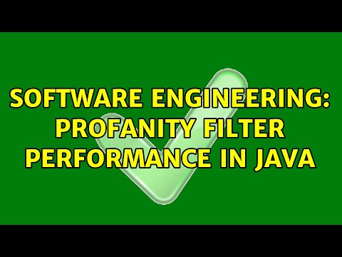 Software Engineering: Profanity Filter Performance in Java (3 Solutions!!)