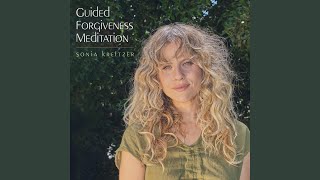 Guided Forgiveness Meditation