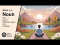 Noun | Definition, Types, and Examples | Parts of Speech in English Grammar